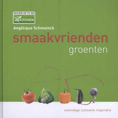 Angelique Schmeinck - Smaakvrienden groenten