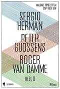 Sergio Herman, Peter Goossens, Roger Van Damme en Roger van Damme - Deel 2 - Sergio Herman, Peter Goossens & Roger Van Damme