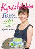 Kyra de Vreeze - Kyra's Kitchen