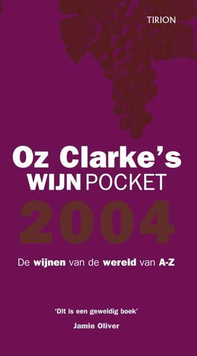 O. Clarke - 2004 - Oz Clarke's Wijnpocket
