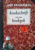 Joop Braakhekke - Kookschrift van een kookgek - deel 3