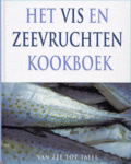 Susanne Tee en Ellen Hosmar - Het Vis En Zeevruchten Kookboek