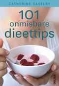 C. Saxelby - 101 onmisbare dieettips