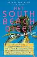 Arthur Agatston en J. Signorile - Het South Beach dieet optimaal effect