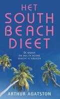 Arthur Agatston - Het South Beach dieet
