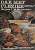 H.A.M. Halverhout - Bak met plezier