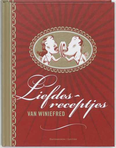 W. Killegem, S. Laere, K. Verplancke en Klaas Verplancke - Liefdesreceptjes van Winiefred