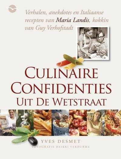 Heikki Verdurme en Yves Desmet - Culinaire confidenties uit de Wetstraat