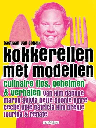 Bastiaan van Schaik en Allard Honigh - Kokkerellen met modellen
