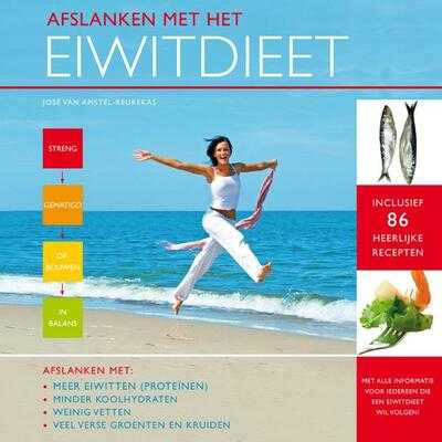 José van Amstel-Reurekas - Afslanken met het eiwitdieet