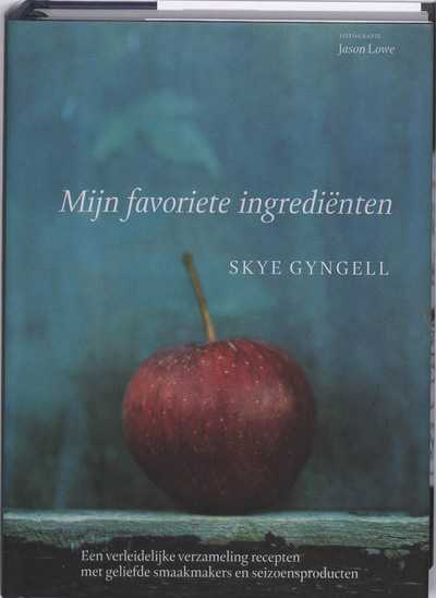 S. Gyngell - Mijn favoriete ingrediënten