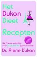 Pierre Dukan en Vitataal - Het Dukan dieet - recepten