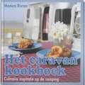 Beverley Glock, Monica Rivron en Vitataal - Het caravan kookboek