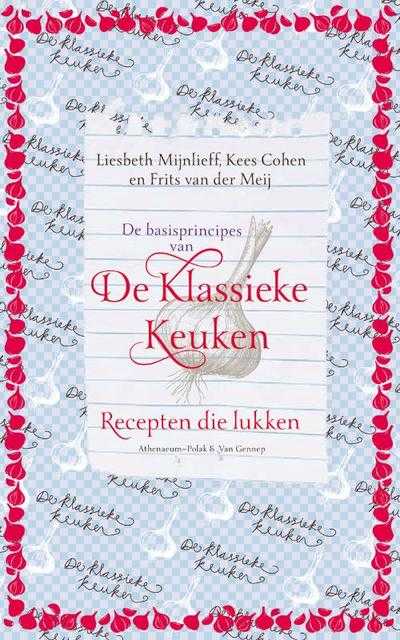 Liesbeth Mijnlieff, Kees Cohen en Frits van der Meij - De klassieke keuken