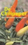 Fred de Vries en Robert-Jan Massier - deel: het kweken van chilipepers - De chilipeper