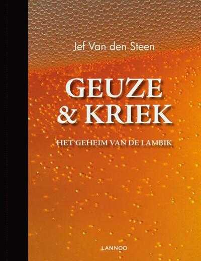 Jef van den Steen en Andrew Verschetze - Geuze & kriek