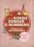 Dinneke van den Dikkenberg en Dinneke Dikkenberg - Verder koken zonder e-nummers