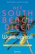 Arthur Agatston - Het South Beach dieet wake - up - call