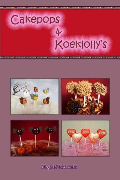Annemieke Geerts-Chille - Cakepops en koeklolly's