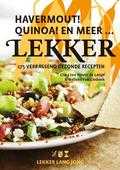 Clara ten Houte de Lange en Nelleke van Lindonk - Lekker havermout! quinoa! en meer