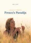 Louise O. Fresco - Fresco's paradijs