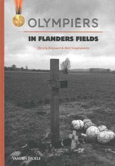 Herwig Reynaert en Bart Vangrysperre - Olympiers in Flanders fields