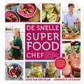 Jesse van der Velde en Annemieke de Kroon - De snelle superfood chef