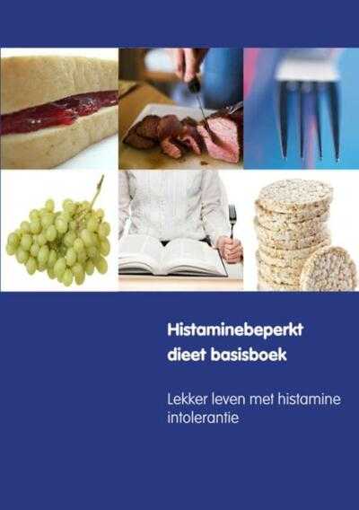 Marloes Collins, Erica Herder en Marjolein van Kleef - Histaminebeperkt dieet basisboek