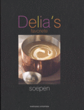 Delia Smith, D. Smith en Deborah Smith - Delia's favoriete soepen