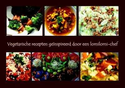 Danielle Coeterier - Vegetarische recepten geïnspireerd door een lomilomi-chef