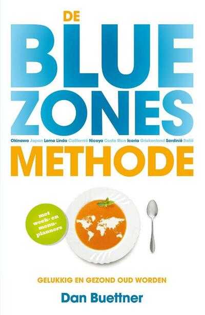 Dan Buettner - De blue zones-methode