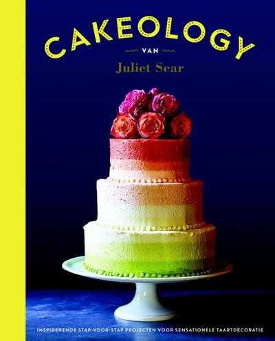Juliet Sear - Cakeology