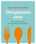 Rita Zeelenberg - Ontspannen eten