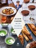 Alain Caron - Mijn Franse keuken