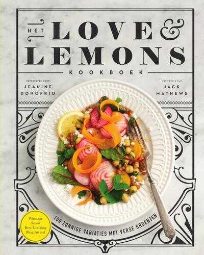 Jeanine Donofrio en Jack Mathews - Het love & Lemons Kookboek