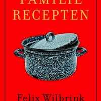 Een recept uit Felix Wilbrink - Familierecepten
