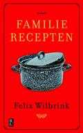 Felix Wilbrink - Familierecepten