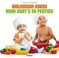 Sharon van Wieren - Biologisch koken voor baby's en peuters