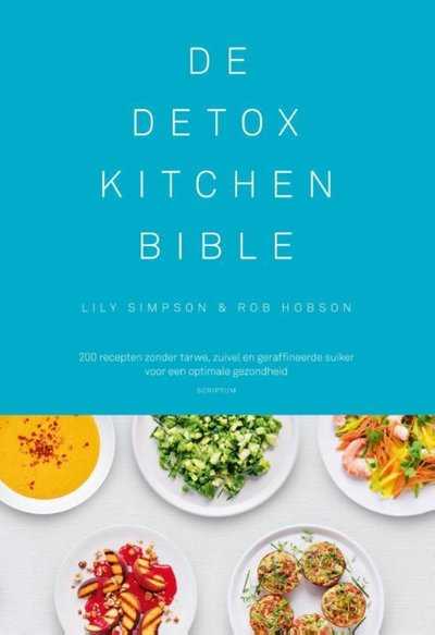  - De Detox Kitchen Bible