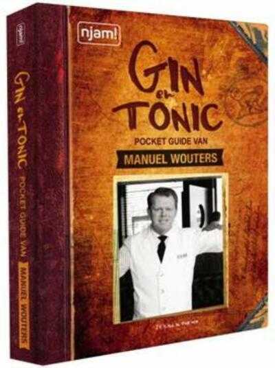 Manuel Wouters - Gin en tonic pocketguide