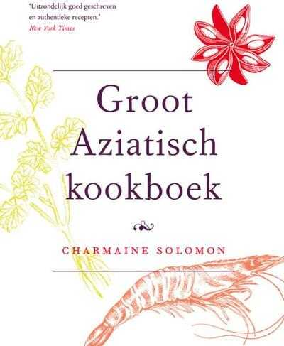 Charmaine Solomon - Groot Aziatisch kookboek