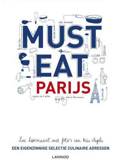 Luc Hoornaert en Kris Vlegels - Must eat Parijs