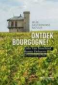 Gido Van Imschoot en Ronny Denaere - Ontdek Bourgogne!