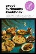 Diana Dubois, Dubois, A.A. Starke en M. Samson-Hewitt - Groot Surinaams kookboek