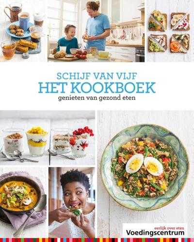 Stichting Voedingscentrum Nederland - Schijf van vijf het kookboek