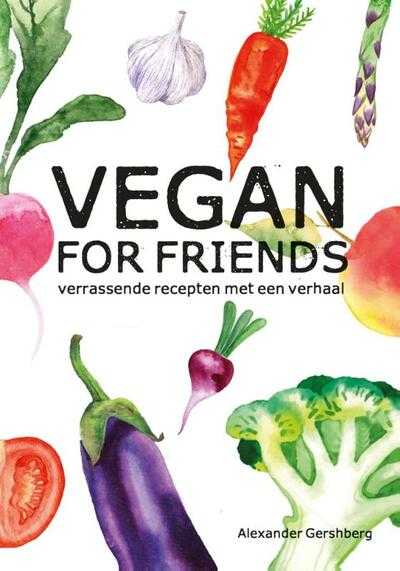 Alexander Gershberg - Vegan for friends