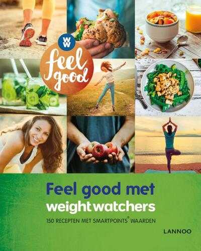Weight Watchers, Weight Watchers (WW) en WW (Weight Watchers) - Feel good met Weight Watchers
