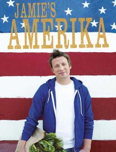 Omslag Jamie Oliver en David Loftus - Jamie's Amerika