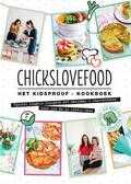 Nina de Bruijn en Elise Gruppen - Chickslovefood Het kidsproof-kookboek