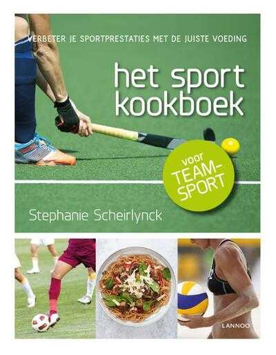 Heikki Verdurme en Stephanie Scheirlynck - Het sportkookboek voor teamsport